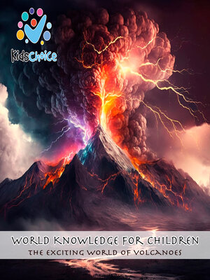 cover image of The exciting world of volcanoes